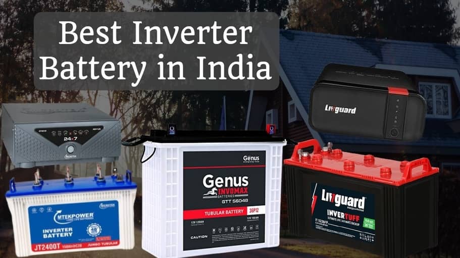8 best inverter battery in India 2021