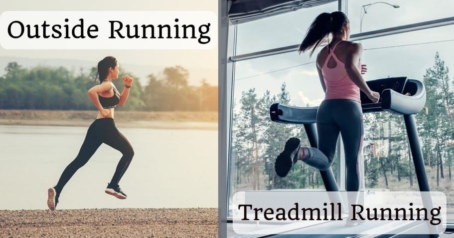 Running Outside vs Treadmill - Which One is Better?